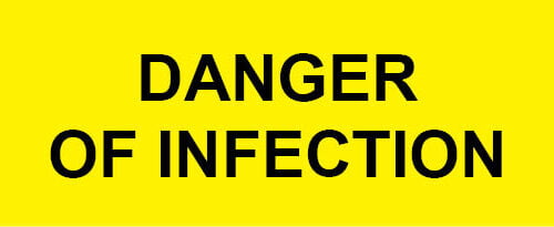Danger of Infection