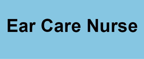 Ear Care Nurse