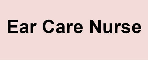 Ear Care Nurse