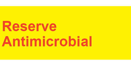 Reserve Antimicrobial