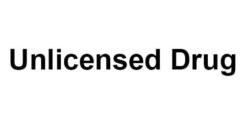 Unlicensed Drug